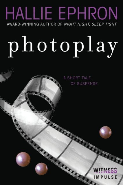 Hallie Ephron - Photoplay, E-bok