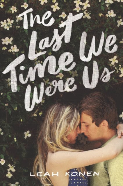 Leah Konen - Last Time We Were Us, E-bok