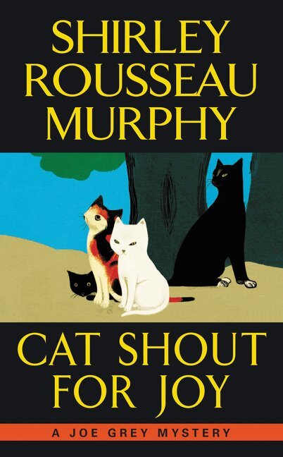 Shirley Rousseau Murphy - Cat Shout for Joy, Häftad