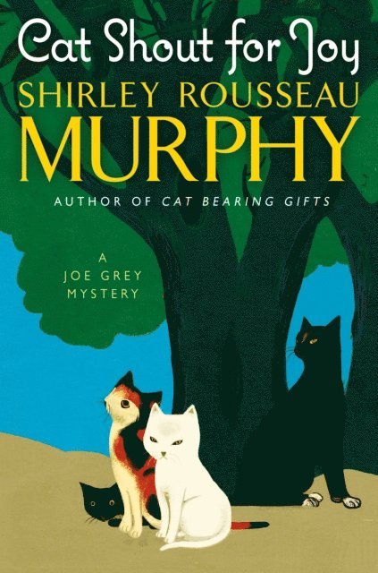 Shirley Rousseau Murphy - Cat Shout for Joy, E-bok