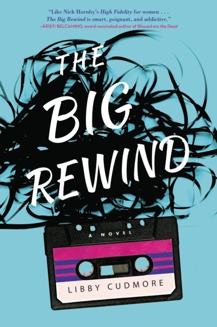 Libby Cudmore - Big Rewind, E-bok