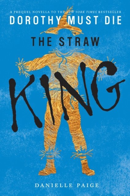 Danielle Paige - Straw King, E-bok