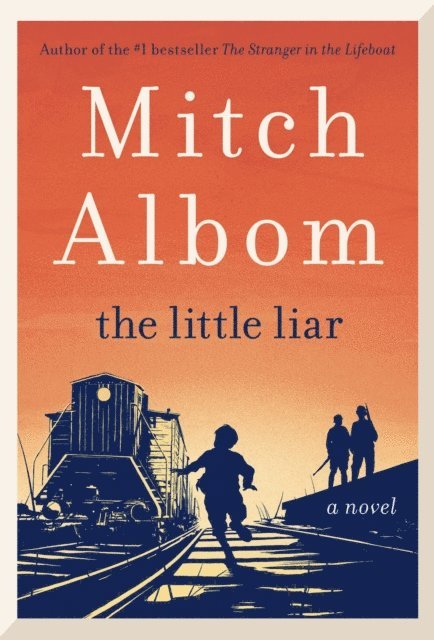 Mitch Albom - Little Liar, E-bok