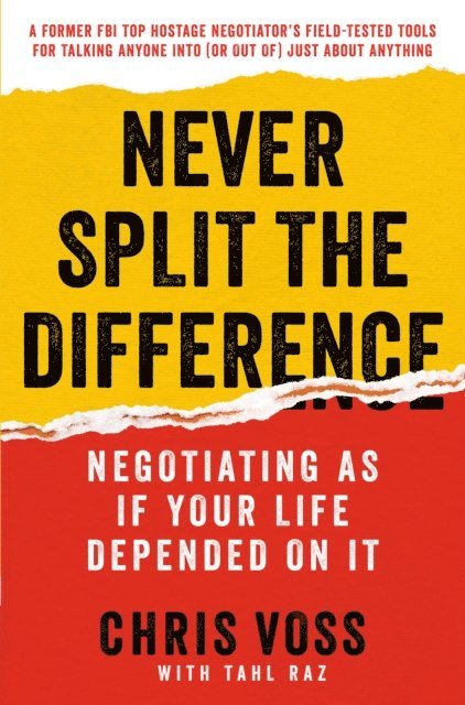 Tahl Raz, Chris Voss - Never Split the Difference, E-bok