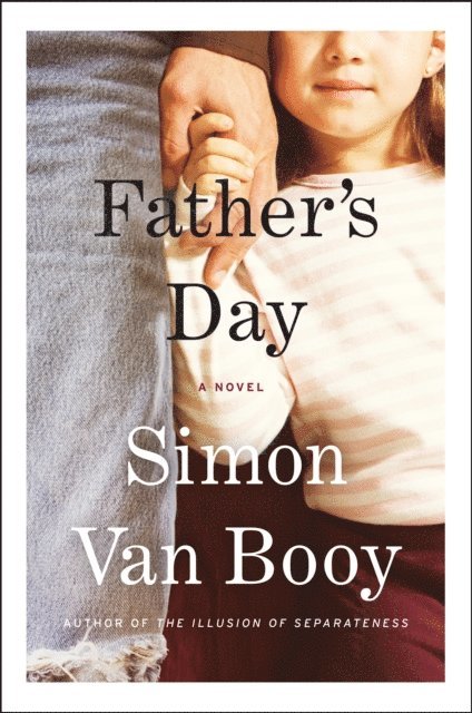 Simon Van Booy - Father's Day, E-bok