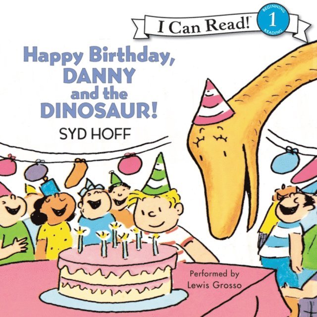 Syd Hoff - Happy Birthday, Danny and the Dinosaur!, Ljudbok
