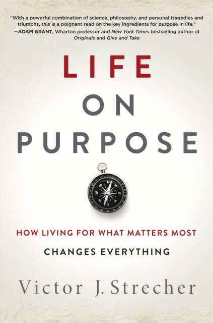 Victor J. Strecher - Life on Purpose, E-bok