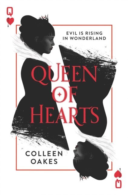 Colleen Oakes - Queen of Hearts, E-bok