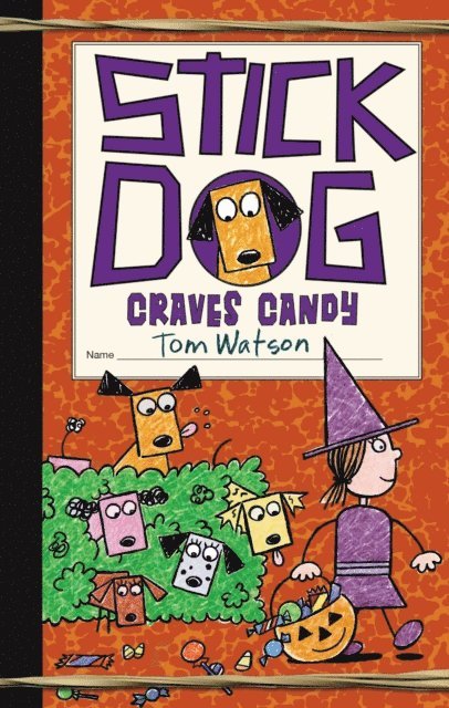 Tom Watson - Stick Dog Craves Candy, E-bok