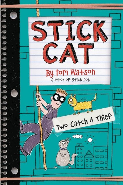 Tom Watson - Stick Cat: Two Catch a Thief, E-bok