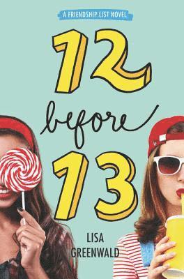 Lisa Greenwald - 12 Before 13, Inbunden
