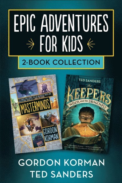 Ted Sanders, Gordon Korman - Epic Adventures for Kids 2-Book Collection, E-bok