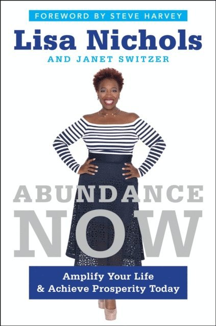 Janet Switzer, Lisa Nichols - Abundance Now, E-bok
