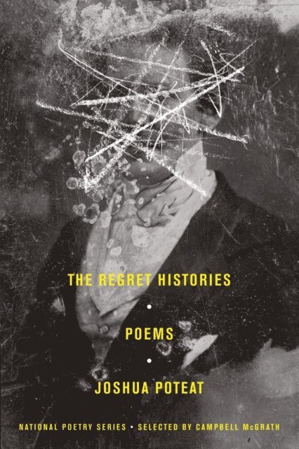 Joshua Poteat - Regret Histories, E-bok