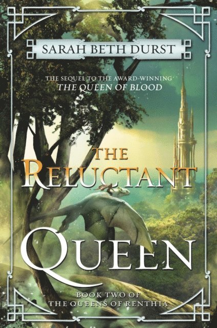 Sarah Beth Durst - Reluctant Queen, E-bok