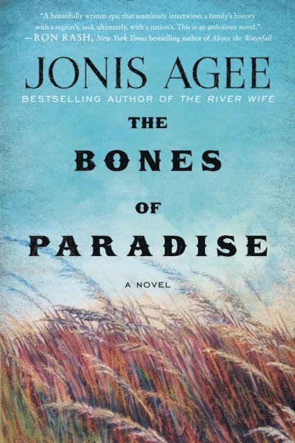 Jonis Agee - Bones of Paradise, E-bok