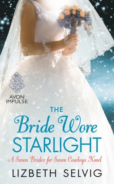 Lizbeth Selvig - Bride Wore Starlight, E-bok