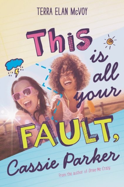 Terra Elan McVoy - This Is All Your Fault, Cassie Parker, E-bok. Tillgänglighet: Lägg i varukorg