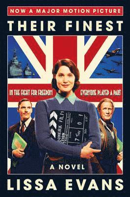Lissa Evans - Their Finest, E-bok