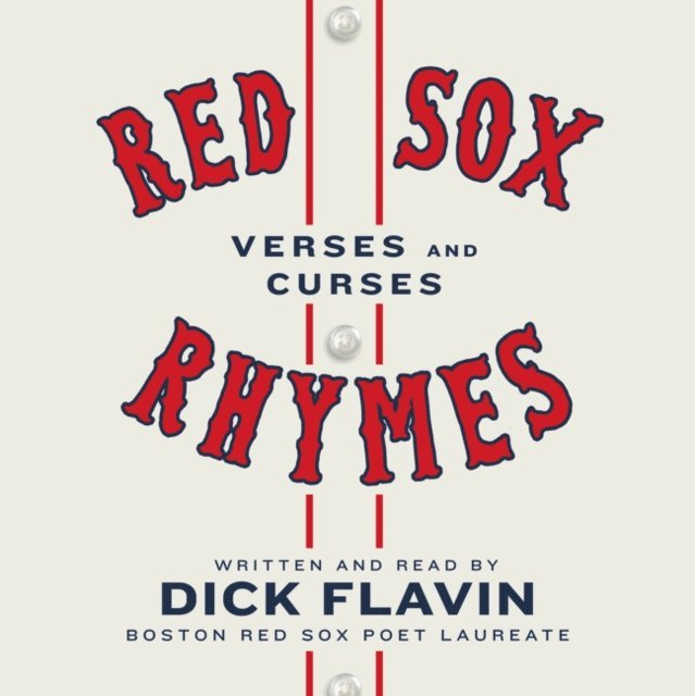 Dick Flavin - Red Sox Rhymes, Ljudbok