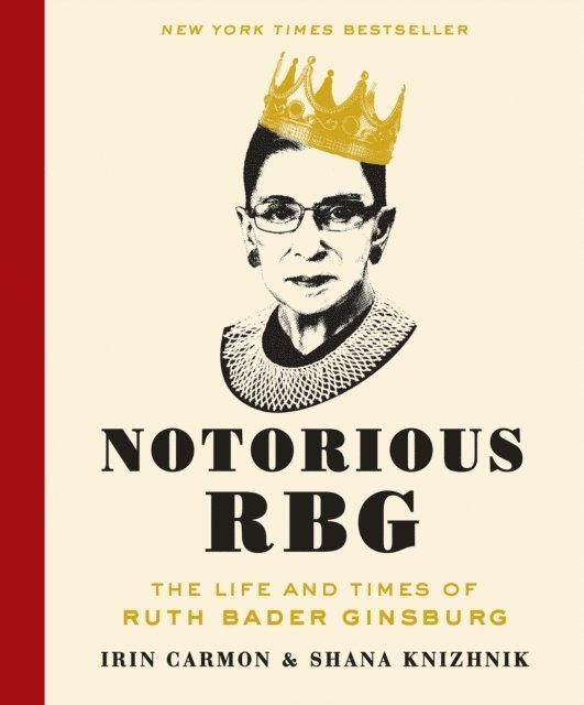 Shana Knizhnik, Irin Carmon - Notorious RBG, E-bok