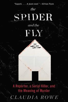 Claudia Rowe - Spider and the Fly, E-bok