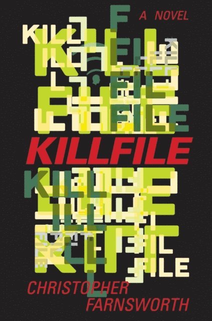 Christopher Farnsworth - Killfile, E-bok. Tillgänglighet: Lägg i varukorg