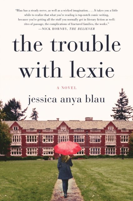 Jessica Anya Blau - Trouble with Lexie, E-bok