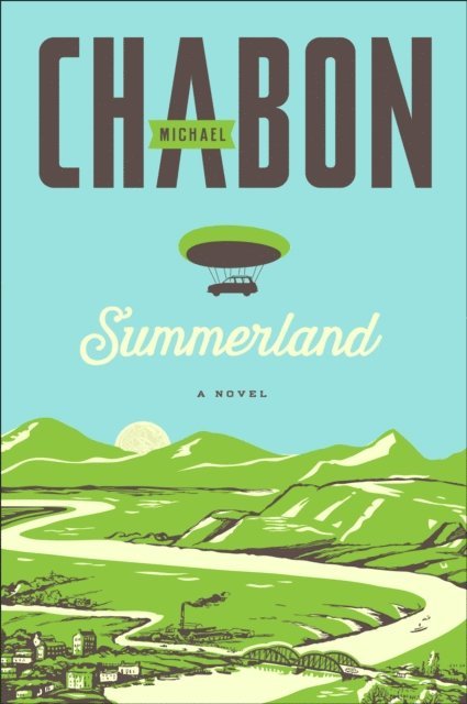 Michael Chabon - Summerland, E-bok