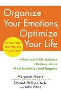 Organize Your Emotions, Optimize Your Life