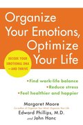 Organize Your Emotions, Optimize Your Life