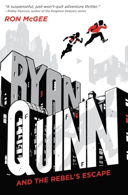 Ron McGee - Ryan Quinn and the Rebel's Escape, E-bok