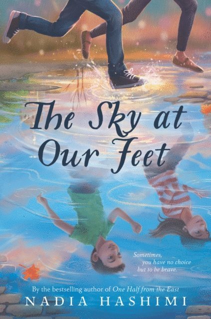 Nadia Hashimi - Sky at Our Feet, E-bok
