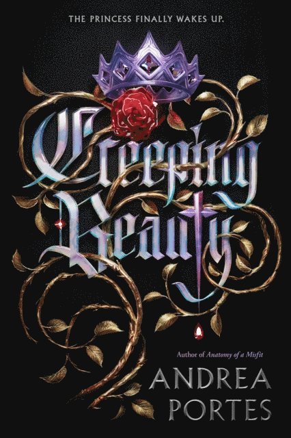 Andrea Portes - Creeping Beauty, E-bok