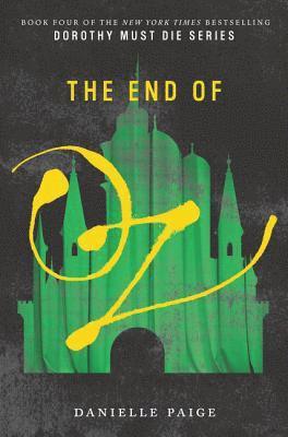 Danielle Paige - End of Oz, E-bok