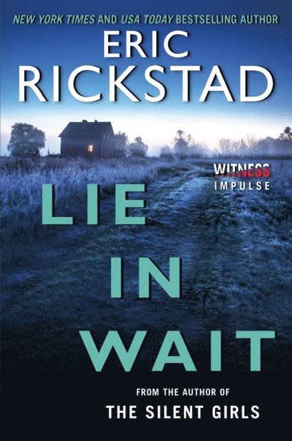 Eric Rickstad - Lie In Wait, E-bok