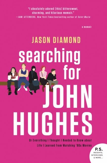 Jason Diamond - Searching for John Hughes, E-bok