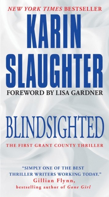Karin Slaughter - Blindsighted, E-bok