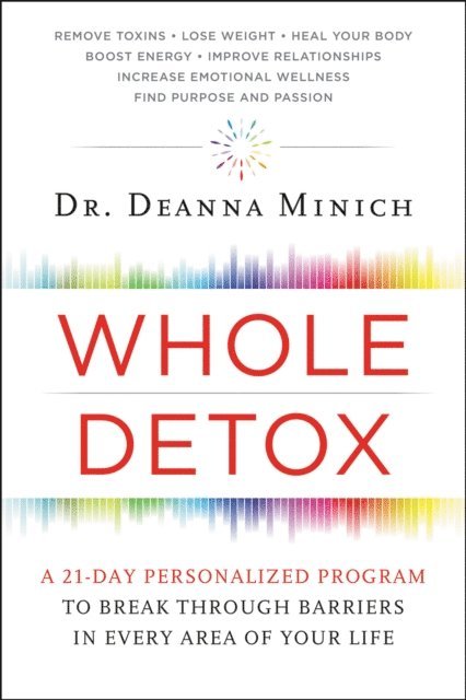 Deanna Minich - Whole Detox, E-bok