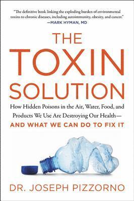Toxin Solution av Joseph Pizzorno