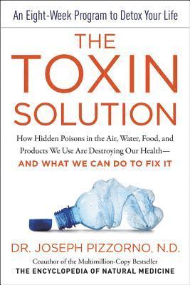 Joseph Pizzorno - Toxin Solution, E-bok