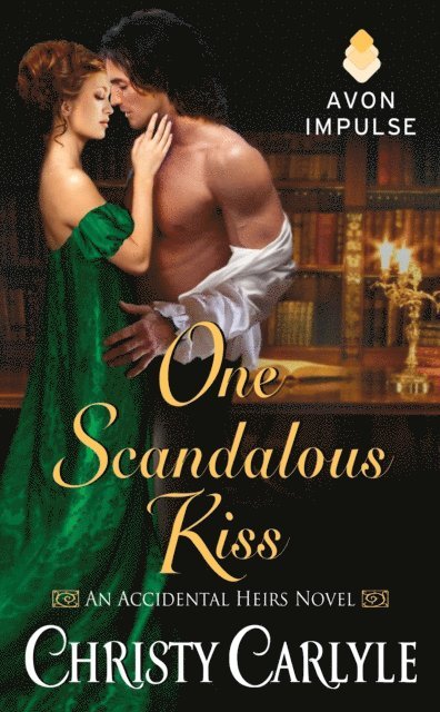 Christy Carlyle - One Scandalous Kiss, E-bok