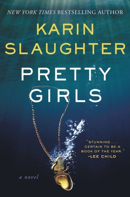 Karin Slaughter - Pretty Girls, E-bok