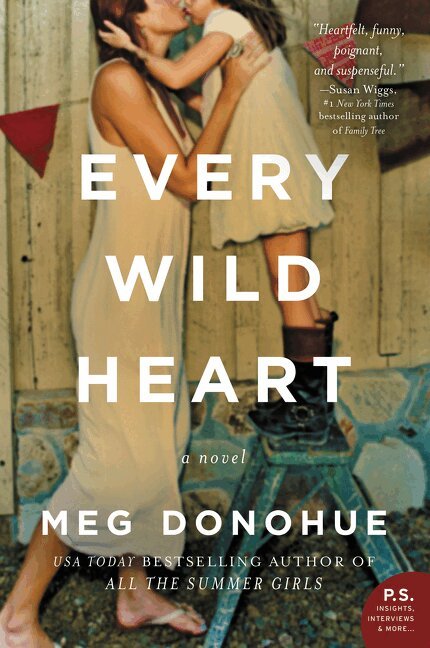 Meg Donohue - Every Wild Heart, Häftad