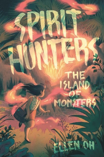 Ellen Oh - Spirit Hunters #2: The Island of Monsters, E-bok