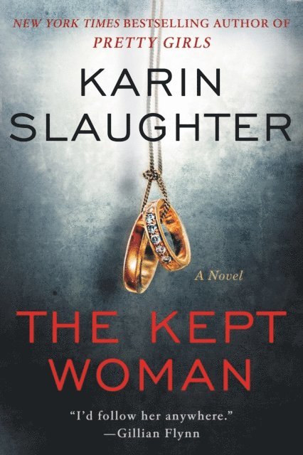 Karin Slaughter - Kept Woman, E-bok