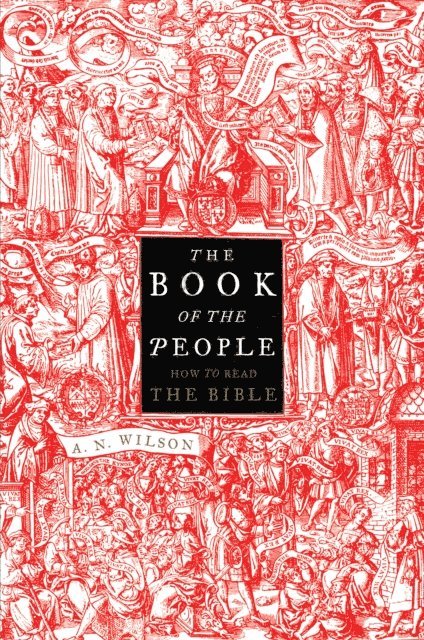 A. N. Wilson - Book of the People, E-bok