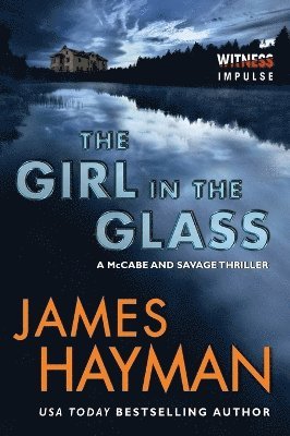 James Hayman - Girl in the Glass, Häftad