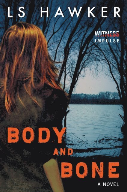 LS Hawker - Body and Bone, E-bok