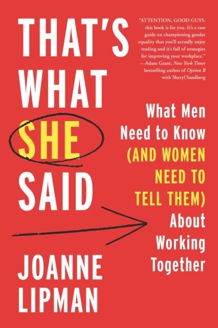 Joanne Lipman - That's What She Said, E-bok
